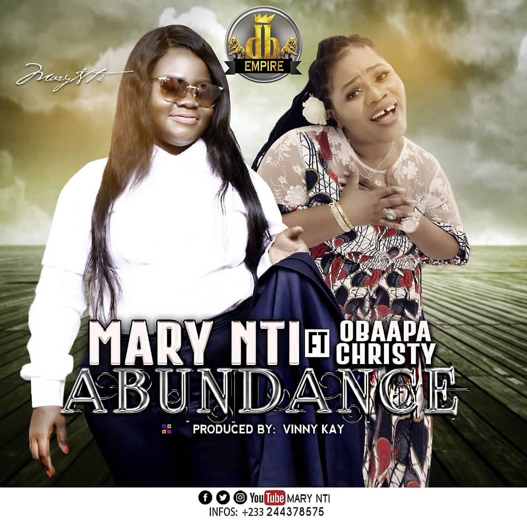 BANGER DROPS -MARY NTI FT OBAAPA CHRISTY