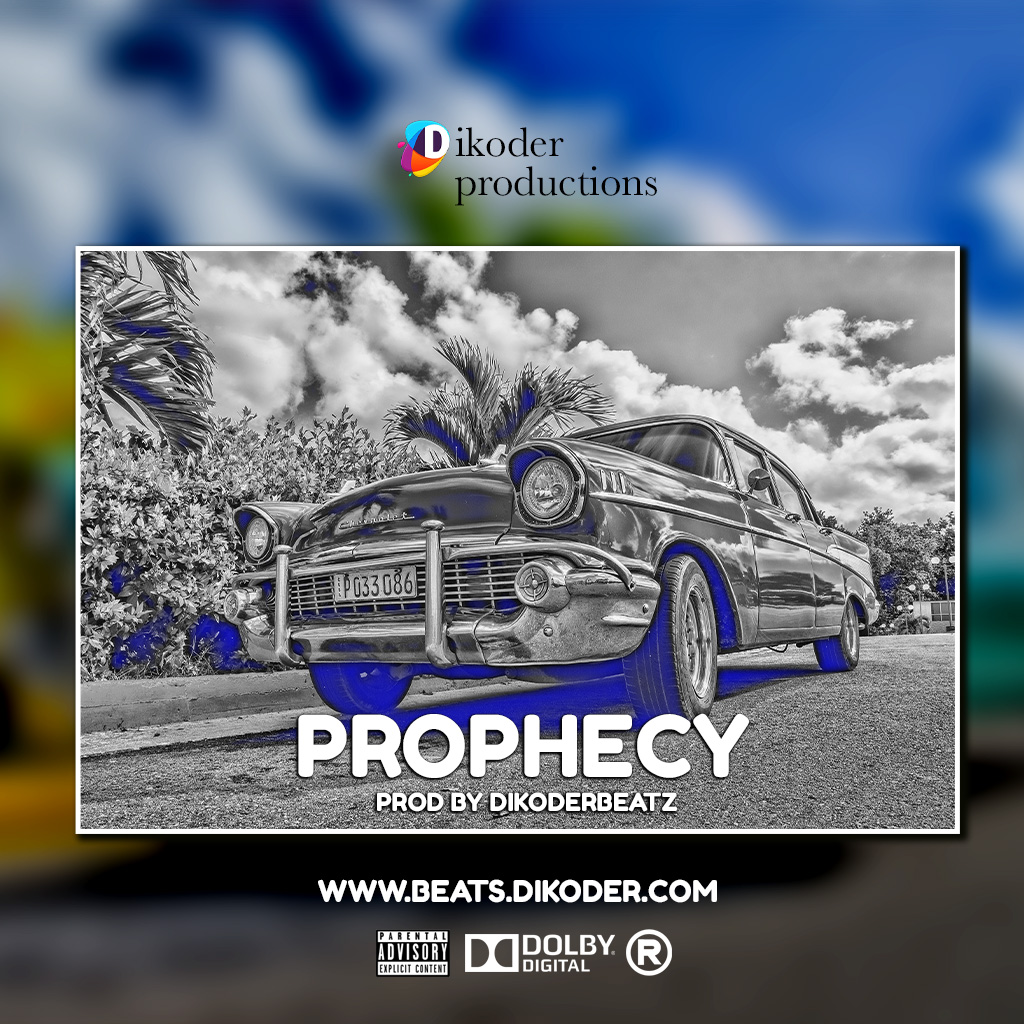 “PROPHECY” Prod by Dikoder Beatz